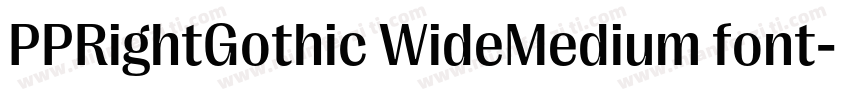 PPRightGothic WideMedium font字体转换